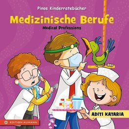 Pinos Kinderratebücher: Medizinische Berufe - Medical Professions