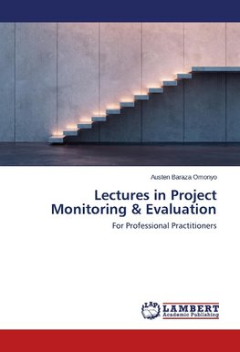 Lectures in Project Monitoring & Evaluation