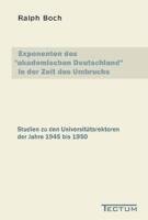 Exponenten des "akademischen Deutschland" in der Zeit des Umbruchs