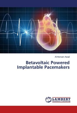 Betavoltaic Powered Implantable Pacemakers