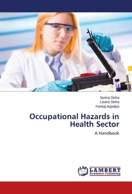 Occupational Hazards in Health Sector
