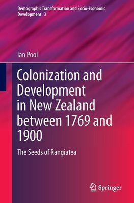 Colonization and Development in New Zealand between 1769 and 1900