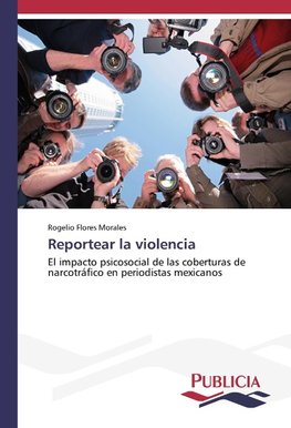 Reportear la violencia