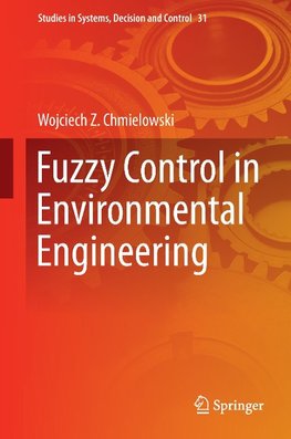 Fuzzy Control in Environmental Engineering