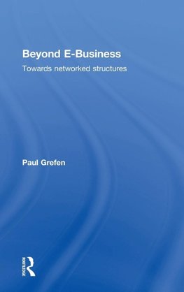 Beyond E-Business