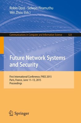 Future Network Systems and Security