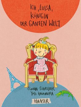 Ich, Luisa, Königin der ganzen Welt