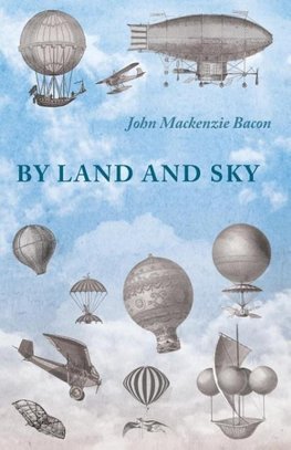 By Land and Sky