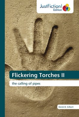 Flickering Torches II