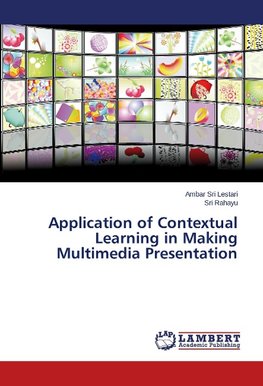 Application of Contextual Learning in Making Multimedia Presentation
