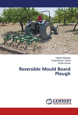 Reversible Mould Board Plough
