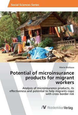 Potential of microinsurance products for migrant workers
