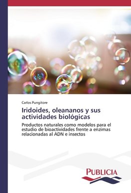 Iridoides, oleananos y sus actividades biológicas