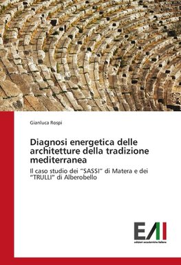 Diagnosi energetica delle architetture della tradizione mediterranea