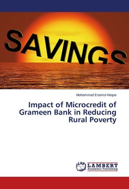 Impact of Microcredit of Grameen Bank in Reducing Rural Poverty