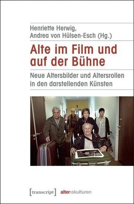 Alte im Film und auf der Bühne