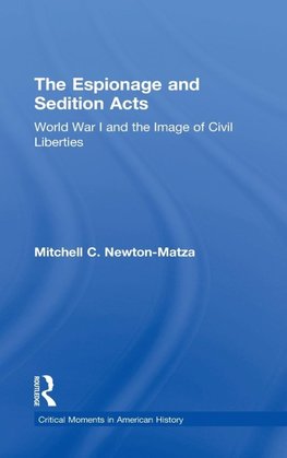 The Espionage and Sedition Acts