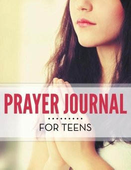 Prayer Journal For Teens