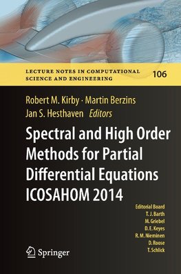 Spectral and High Order Methods for Partial Differential Equations ICOSAHOM 2014