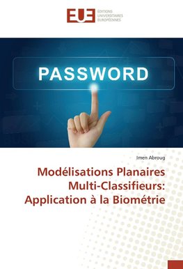Modélisations Planaires Multi-Classifieurs: Application à la Biométrie