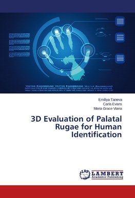 3D Evaluation of Palatal Rugae for Human Identification