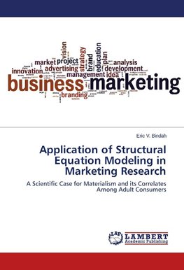 Application of Structural Equation Modeling in Marketing Research