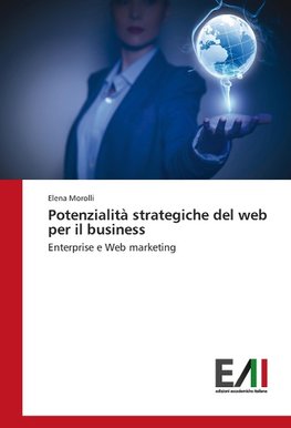 Potenzialità strategiche del web per il business
