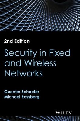 Security in Fixed and Wireless Networks (Revised)