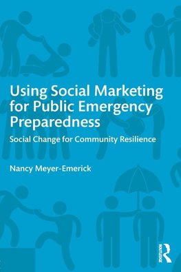Using Social Marketing for Public Emergency Preparedness