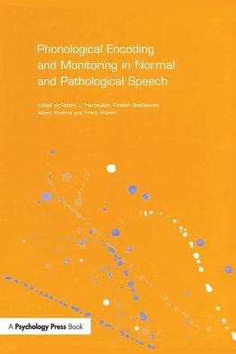 Phonological Encoding and Monitoring in Normal and Pathological Speech