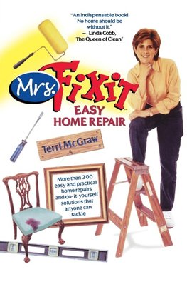 Mrs. Fixit Easy Home Repair