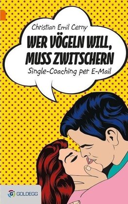 Wer vögeln will, muss zwitschern