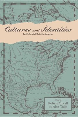 Cultures and Identities in Colonial British America