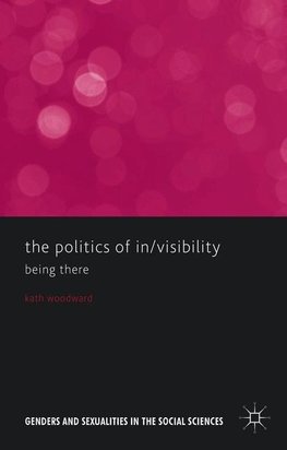 The Politics of In/Visibility