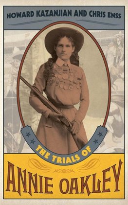 The Trials of Annie Oakley