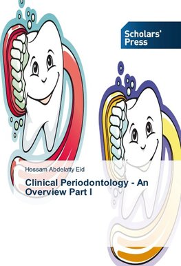 Clinical Periodontology - An Overview Part I