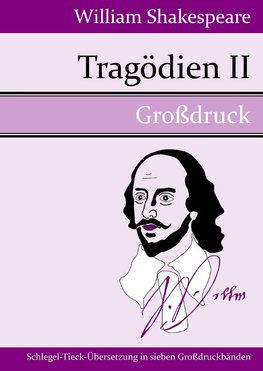 Tragödien II (Großdruck)