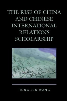 Rise of China and Chinese International Relations Scholarship