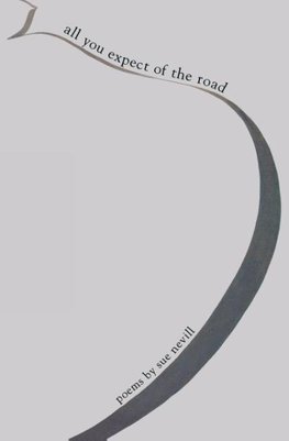 All You Expect of the Road