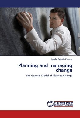 Planning and managing change