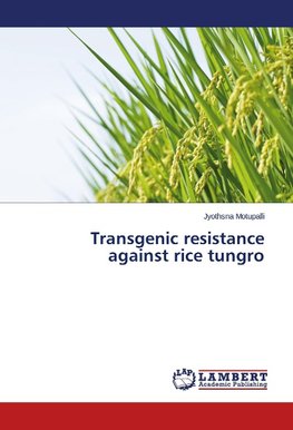 Transgenic resistance against rice tungro
