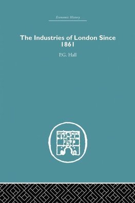 Industries of London Since 1861