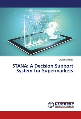 STANA: A Decision Support System for Supermarkets
