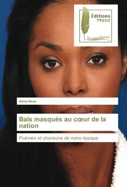 Bals masqués au c¿ur de la nation