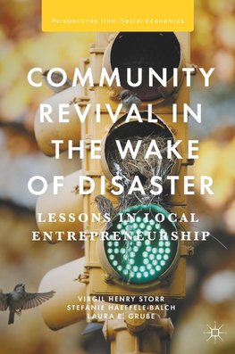 Community Revival in the Wake of Disaster