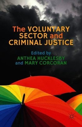 The Voluntary Sector and Criminal Justice