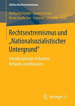 Rechtsextremismus und "Nationalsozialistischer Untergrund"