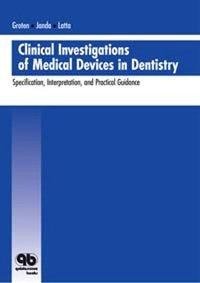 Clinical Investigation of Medical Devices in Dentistry
