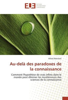 Au-delà des paradoxes de la connaissance