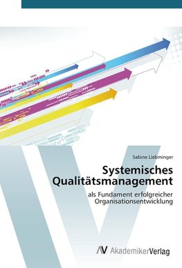 Systemisches Qualitätsmanagement